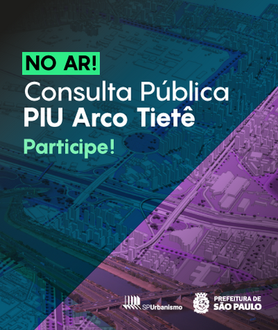 Plano de Intervenção Urbana Arco Tietê - PIU ACT