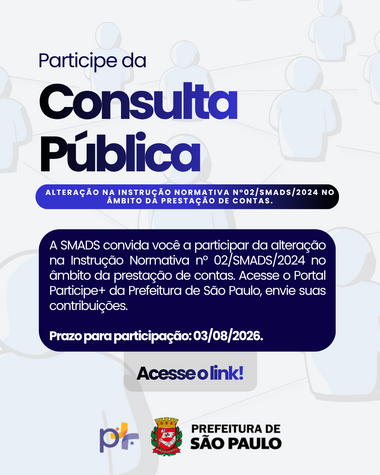Minuta de Alteração da Instrução Normativa 02/2024/SMADS – Prestação de Contas