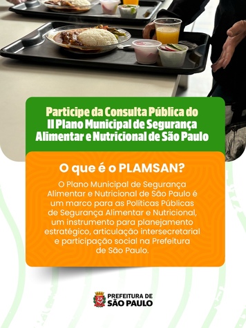 II Plano Municipal de Segurança Alimentar e Nutricional de São Paulo - PLAMSAN